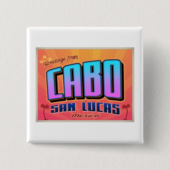 BADGE CARRÉ 5 CM CABO SAN LUCAS (Devant)