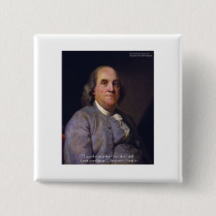 Badge Carré 5 Cm Cadeaux avec la citation de Ben Franklin "Aime ton