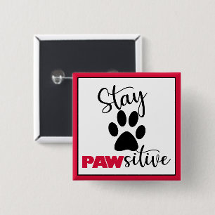 Badge Carré 5 Cm Calembour de patte de chien motivant