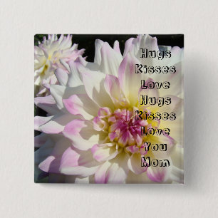 Badge Carré 5 Cm Câlins Baisers Amour Toi Maman boutons Dahlia Fleu