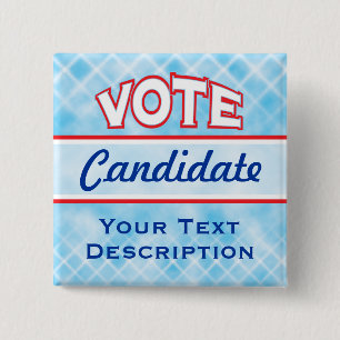 Badge Carré 5 Cm Campagne électorale VOTE Candidat politique