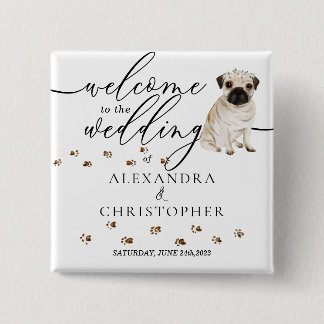 Badge Carré 5 Cm Carlin chien Bienvenue à la cuite mariage