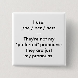 Badge Carré 5 Cm "Ce sont bouton de mes pronoms"