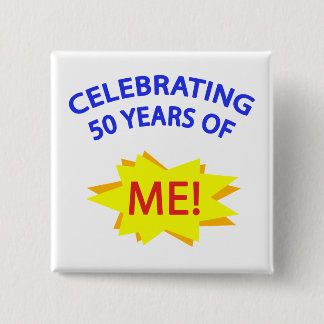 Badge Carré 5 Cm Célébration De 50 Ans De Moi !