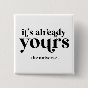 Badge Carré 5 Cm C'est déjà le vôtre - L'Univers
