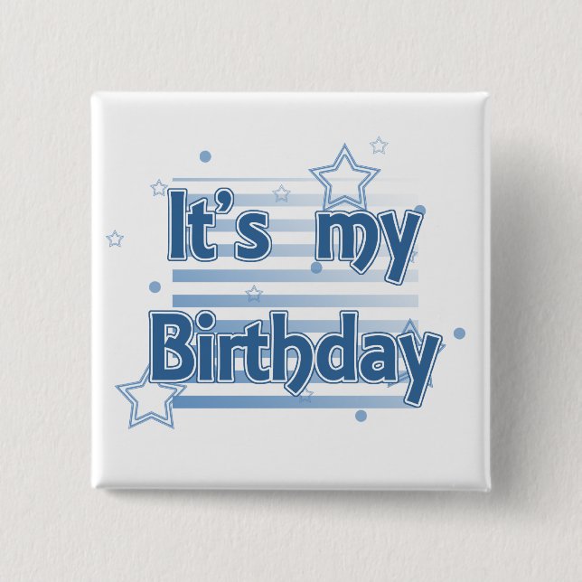Badge Carré 5 Cm C'est mon bouton de pinback d'anniversaire (Devant)