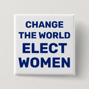 Badge Carré 5 Cm Changer le monde - Bouton Elect Women