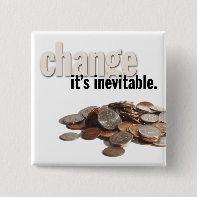 Badge Carré 5 Cm "changez" le bouton (Devant)
