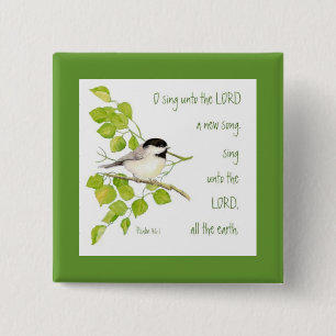 Badge Carré 5 Cm Chantez une nouvelle chanson au Seigneur, Écriture