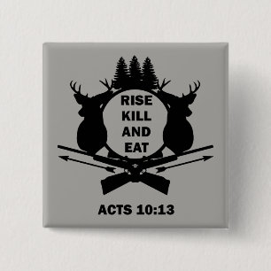 Badge Carré 5 Cm Chasseur Chrétien Chasse Actes 10:13 Lever Tuer Ma