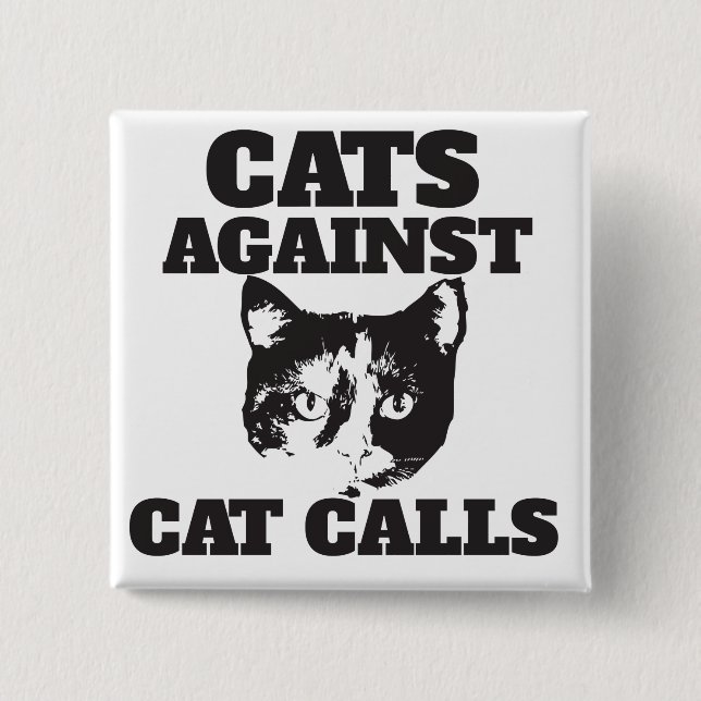 Badge Carré 5 Cm Chats contre les appels de chat (Devant)