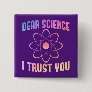 Badge Carré 5 Cm Chère science, je vous fais confiance - Science am