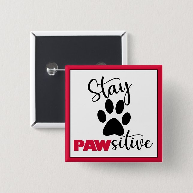 Badge Carré 5 Cm Chien Paw Motivation Pun (Devant & derrière)