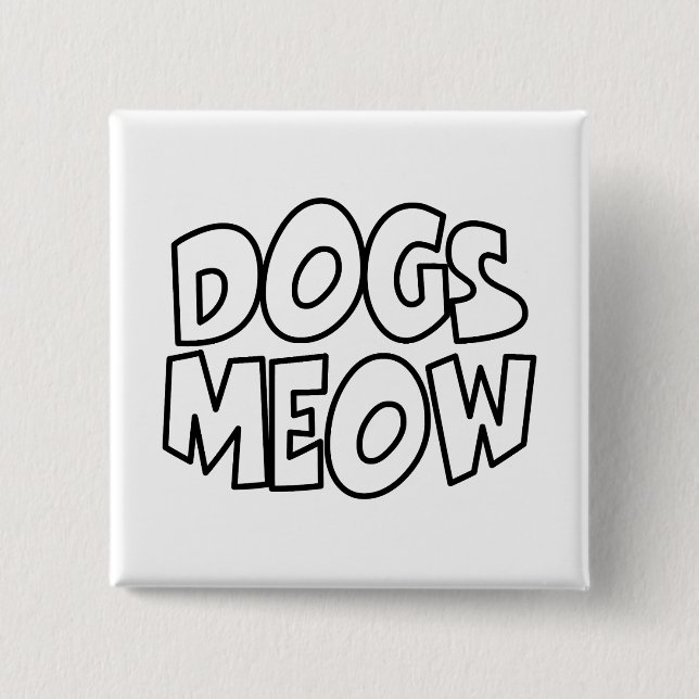 Badge Carré 5 Cm Chiens Meow (Devant)
