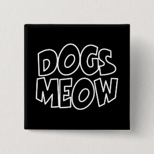 Badge Carré 5 Cm Chiens Meow