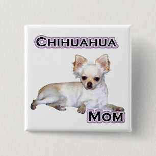 Badge Carré 5 Cm Chihuahua Mom 4 - Bouton