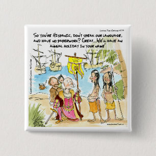 Badge Carré 5 Cm Christophe Colomb Immigre En Amérique Drôle