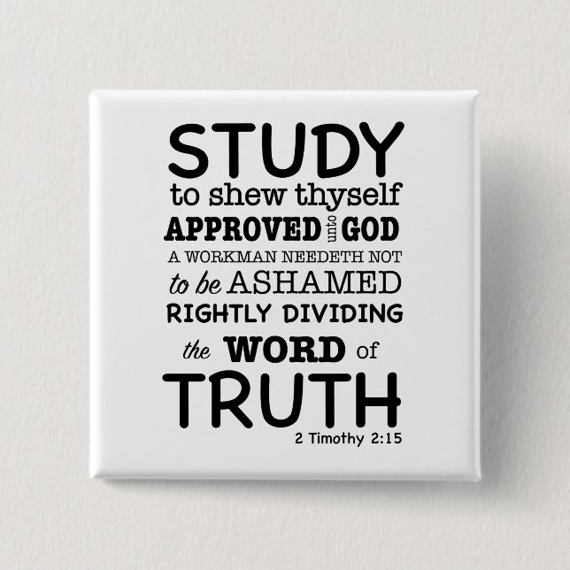 Badge Carré 5 Cm Citation biblique 2 Timothée 2:15 (Devant)