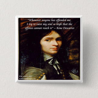 Badge Carré 5 Cm Citation célèbre de Descartes "Élever mon âme"