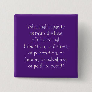 Badge Carré 5 Cm Citation de l'écriture Romains 8 35