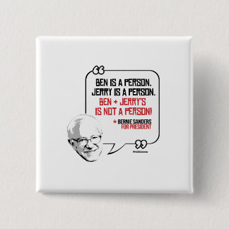 Badge Carré 5 Cm Citation de ponceuses de Bernie - Ben et Jerry