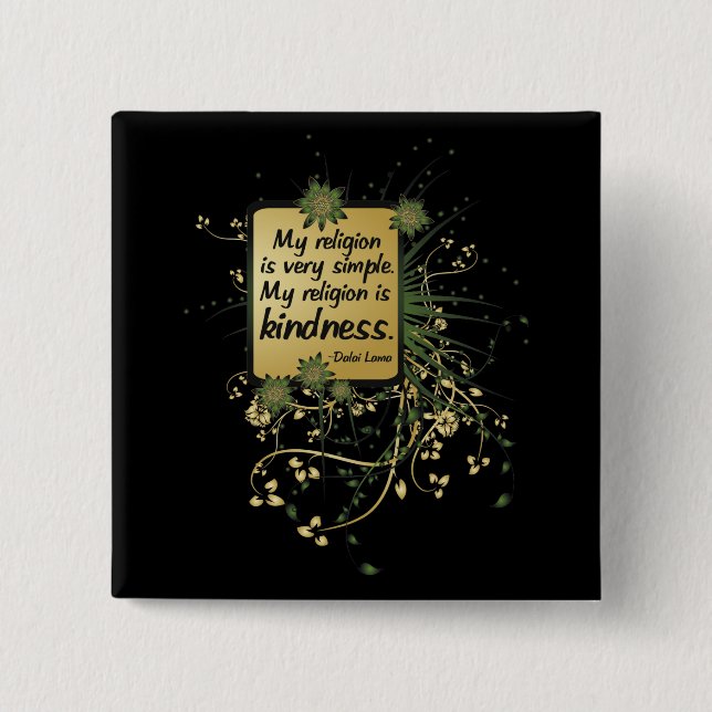 Badge Carré 5 Cm Citation de religion de Dalai Lama (Devant)
