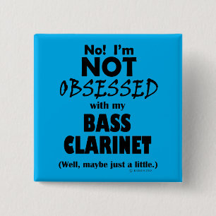 Badge Carré 5 Cm Clarinet de basse obsédée