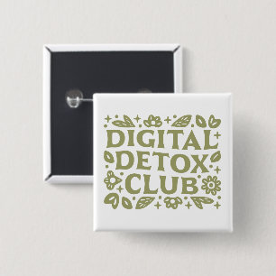 Badge Carré 5 Cm Club de désintoxication numérique esthétique fille
