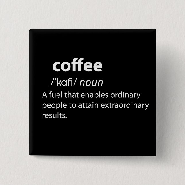 Badge Carré 5 Cm Coffee Funny Dictionnaire Définition (Devant)