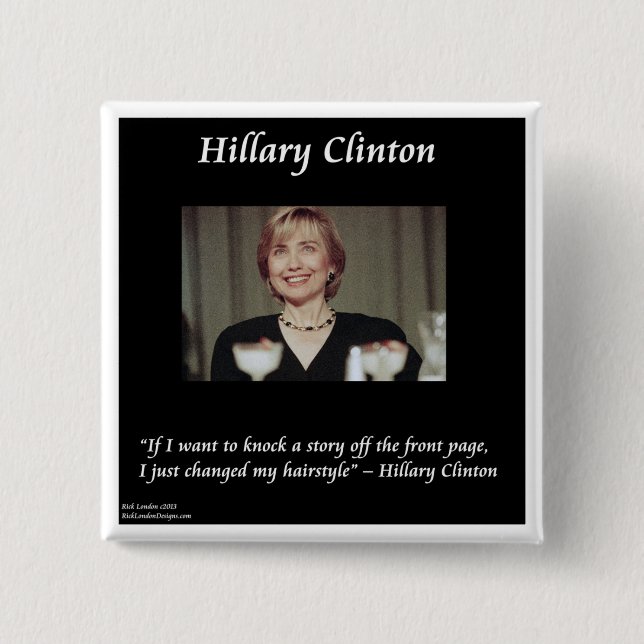 Badge Carré 5 Cm Coiffures d'Hillary Clinton & citations à la une (Devant)