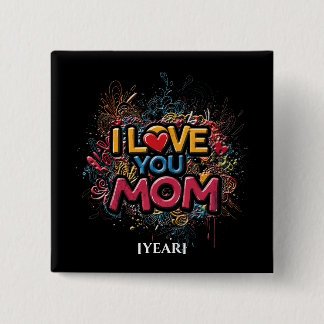 Badge Carré 5 Cm Colorful I Love You Mom Square Pin / Pin Mamá
