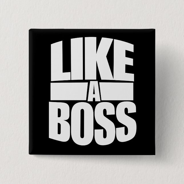 Badge Carré 5 Cm Comme une BOSS (Devant)