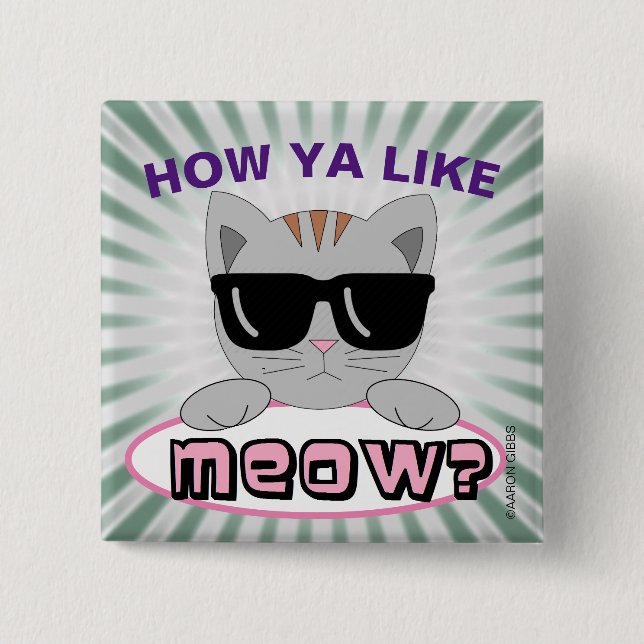 Badge Carré 5 Cm Comment tu aimes MEOW ? Bouton Pun de chat (Devant)