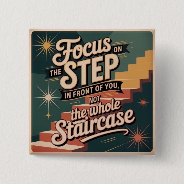 Badge Carré 5 Cm Concentrez-vous sur la marche devant vous (Devant)