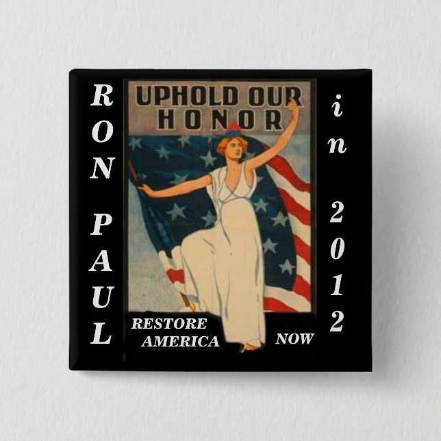 Badge Carré 5 Cm Confirmez notre honneur Ron Paul 2012 (Devant)