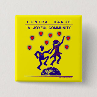 Badge Carré 5 Cm Contre la danse un bouton joyeux de la Communauté