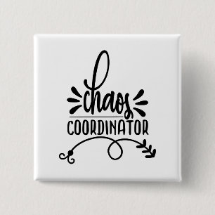 Badge Carré 5 Cm Coordinateur du Chaos