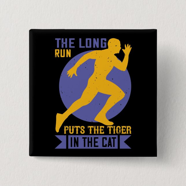 Badge Carré 5 Cm Course à pied - La longue course met le tigre dans (Devant)