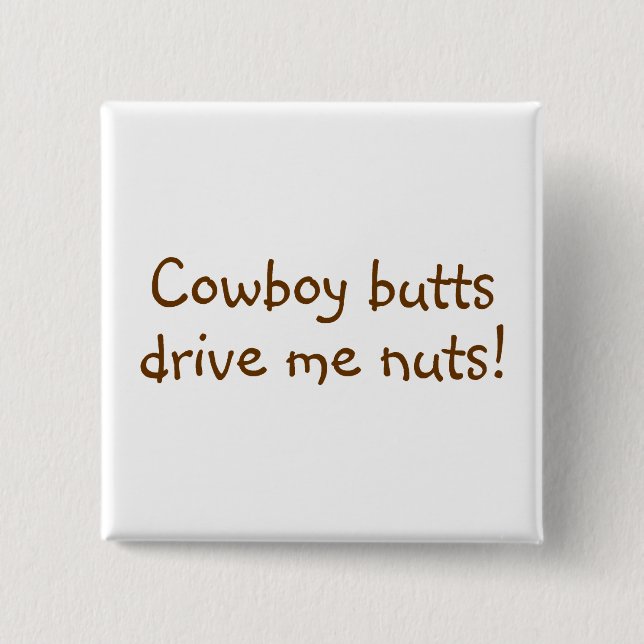 Badge Carré 5 Cm Cowboy Butts Me Lance Nuts (Devant)