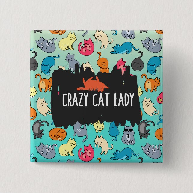 Badge Carré 5 Cm Crazy Cat Lady Cute et Playay Cat Motif (Devant)