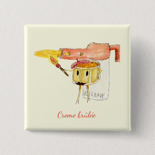 Badge Carré 5 Cm Creme irky Brulee Dessert Drôle Humour de dessin a