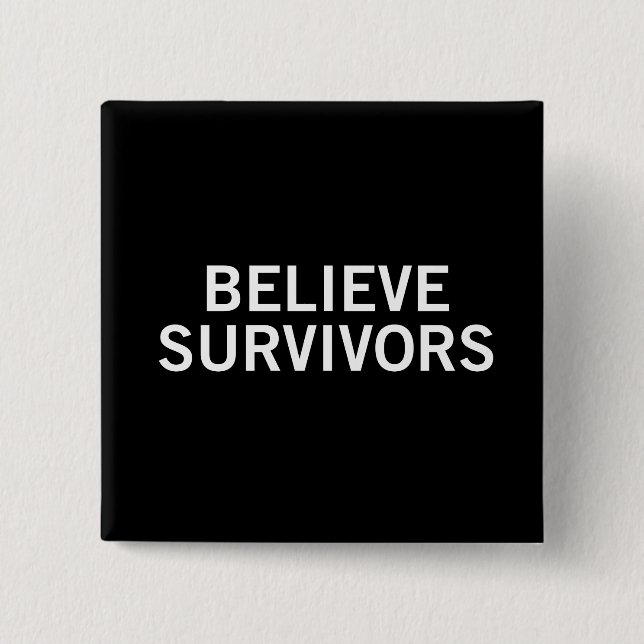 Badge Carré 5 Cm Croire les survivants (Devant)