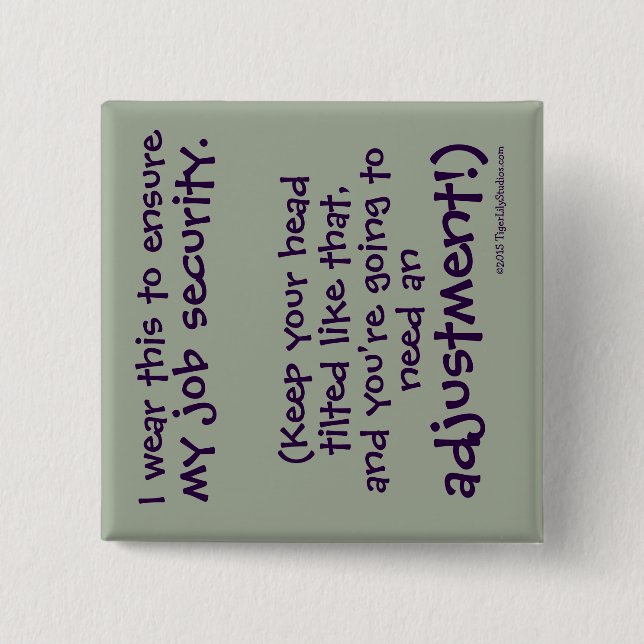 Badge Carré 5 Cm Cute Funny Chiropractor Sécurité d'emploi (Devant)