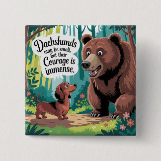 Badge Carré 5 Cm Dachshunds May Be Small