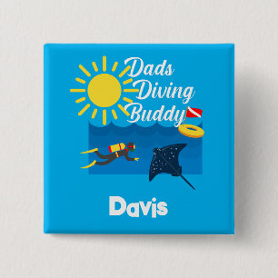 Badge Carré 5 Cm Dads Diving Buddy Design - Bouton Carré