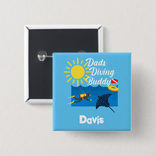 Badge Carré 5 Cm Dads Diving Buddy Design - Bouton Carré