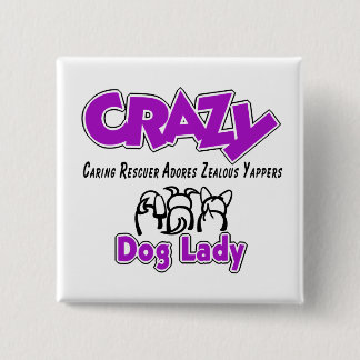 Badge Carré 5 Cm Dame de chien fou