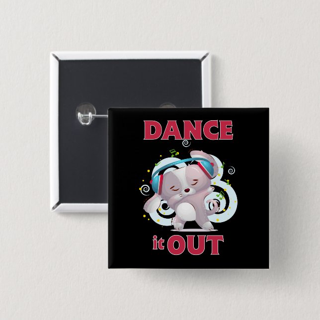 Badge Carré 5 Cm Dance It Out Stress Release (Devant & derrière)