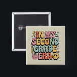 Badge Carré 5 Cm Dans Mon deuxième année d'études 2e année d'enseig<br><div class="desc">En deuxième année de deuxième année Enseignant de 2e année Retour à l'école</div>