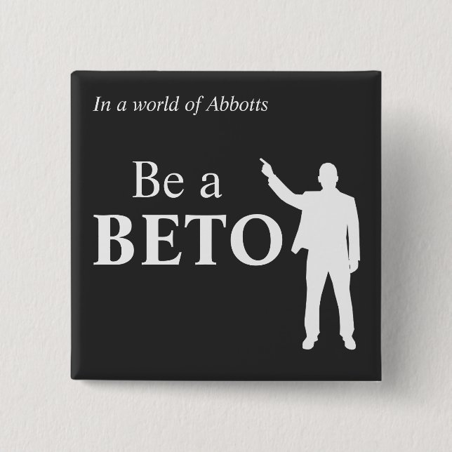 Badge Carré 5 Cm Dans un monde d'Abbottes Be a BETO Texas (Devant)